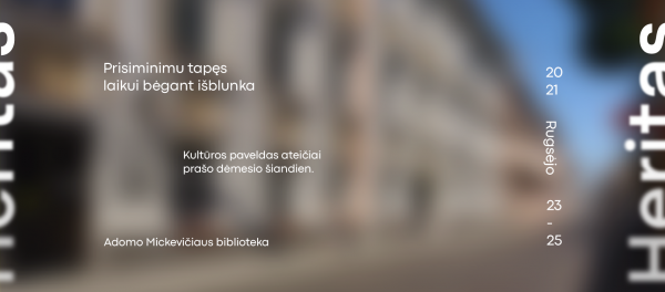 Galima ir negalima: konsultacijų ir įkvėpimo erdvė kultūros paveldo festivalyje Heritas