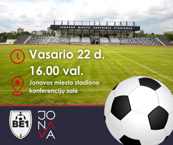 Naujojo futbolo klubo bei Jonavos BE1 futbolo komandos prisistatymas