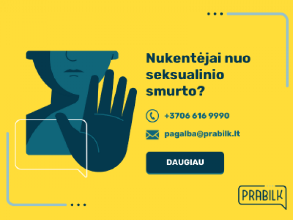 "Prabilk" - nacionalinis informacijos apie seksualinį smurtą centras kviečia dalintis...